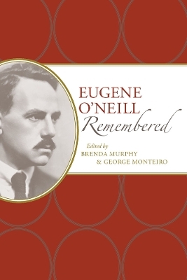 Eugene O'Neill Remembered - 