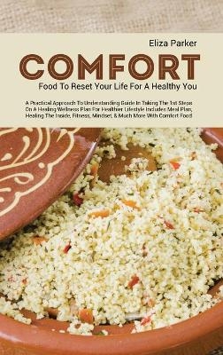 Comfort Food to Reset Your Life for a Healthy You