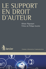 Le support en droit d'auteur - Olivier Pignatari