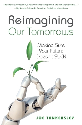 Reimagining Your Tomorrows