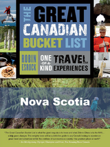 The Great Canadian Bucket List &mdash; Nova Scotia - Robin Esrock