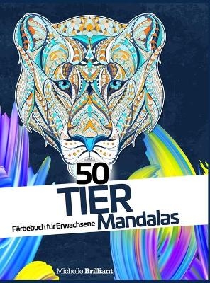50 Tier-Mandalas - Michelle Brilliant