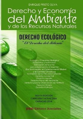 DERECHO ECOLOGICO - Derecho y Economia del Ambiente y de los RRNN - Carmen Luisa Prieto, Mileida Josefina Prieto, Ingrid Cristina Prieto