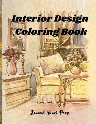 Interior Design Coloring Book - Lenard Vinci Press