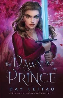 The Dawn and the Prince - Day Leitao