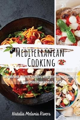 Mediterranean Cooking - Natalia Melania Rivera