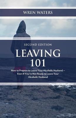 Leaving 101