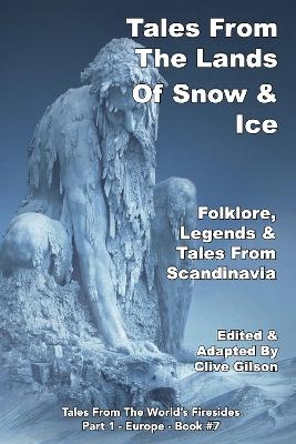 Tales From The Lands Of Snow & Ice