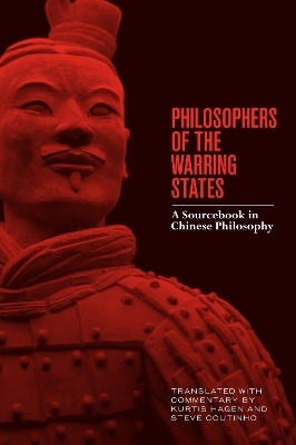 Philosophers of the Warring States: A Sourcebook in Chinese Philosophy