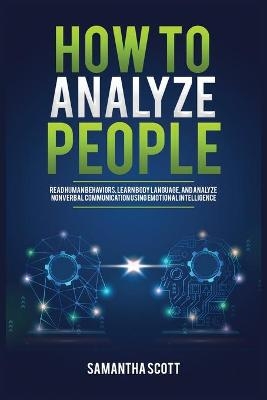 How to Analyze People - Samantha Scott
