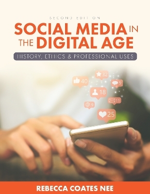 Social Media in the Digital Age