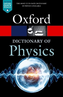 A Dictionary of Physics - 