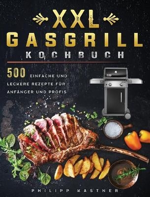 XXL Gasgrill Kochbuch