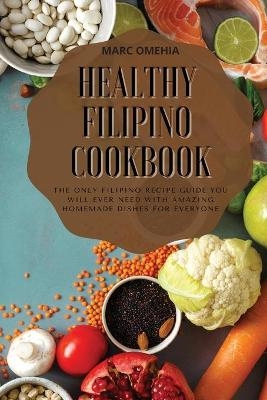 Healthy Filipino Cookbook