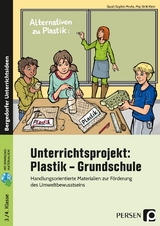 Unterrichtsprojekt: Plastik - Grundschule - Sarah Sophie Mrohs, Maj-Britt Klein