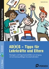 AD(H)S - Tipps für Lehrkräfte und Eltern - Sandra Sommer