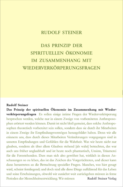 Das Prinzip der spirituellen &Ouml;konomie im Zusammenhang mit Wiederverk&ouml;rperungsfragen - Rudolf Steiner
