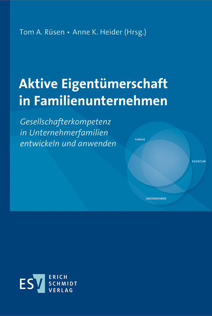 Aktive Eigent&uuml;merschaft in Familienunternehmen - 
