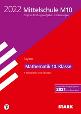 STARK Original-Prüfungen und Training Mittelschule M10 2022 - Mathematik - Bayern - 