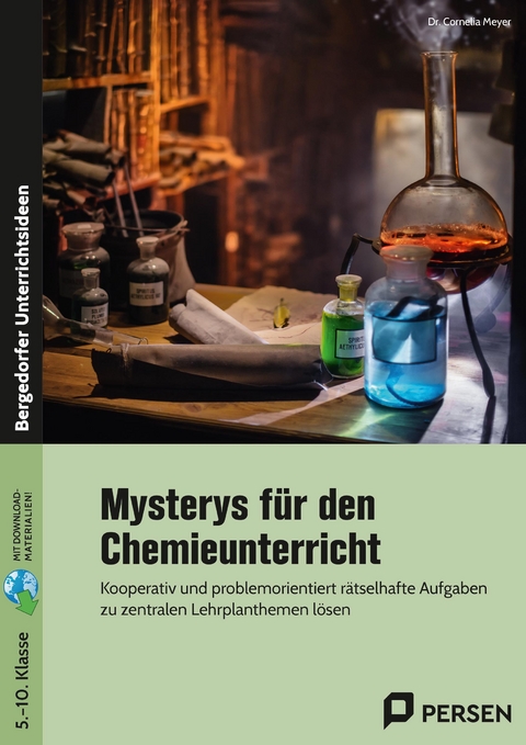 Mysterys f&uuml;r den Chemieunterricht - Cornelia Meyer