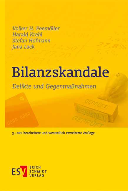 Bilanzskandale - Volker H. Peem&ouml;ller, Harald Krehl, Stefan Hofmann, Jana Lack