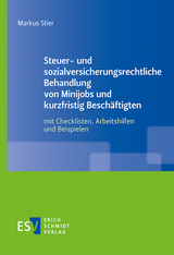 Steuer- und sozialversicherungsrechtliche Behandlung von Minijobs und kurzfristig Besch&auml;ftigten - Markus Stier