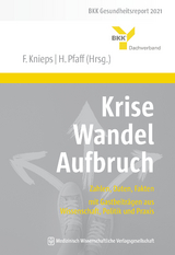Krise – Wandel – Aufbruch - 