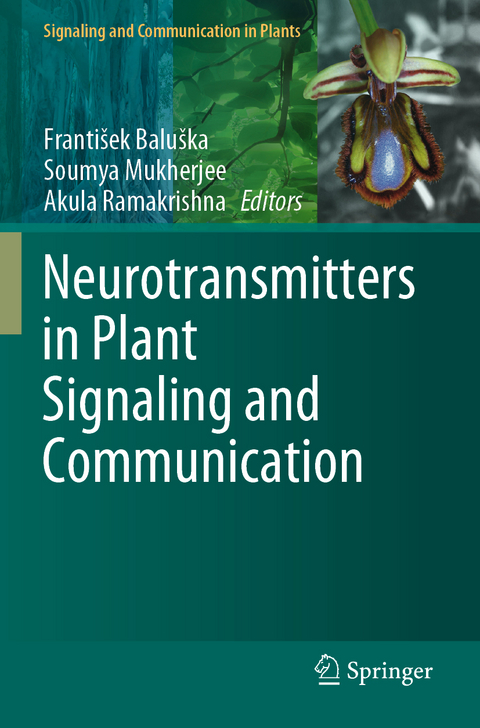 Neurotransmitters in Plant Signaling and Communication - 