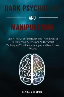 Dark Psychology and Manipulation