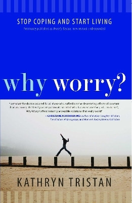 Why Worry? - Kathryn Tristan