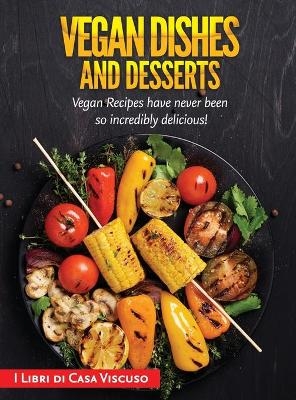 Vegan Dishes and Desserts
