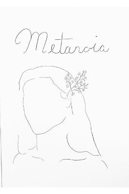 Metanoia - Emma Kathleen