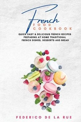 French Food cookbook - Federico de la Rue