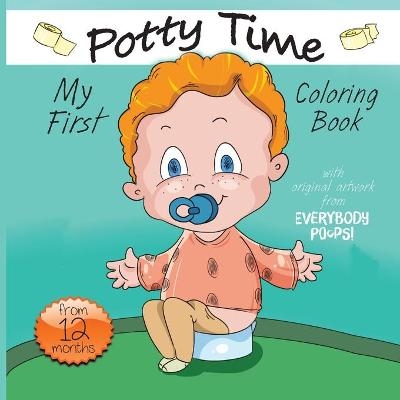 My First Potty Time Coloring Book - Justine Avery