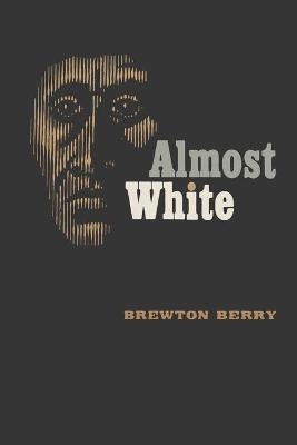 Almost White - Brewton Berry