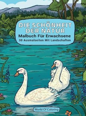 Malbuch F&uuml;r Erwachsene -  World of Coloring