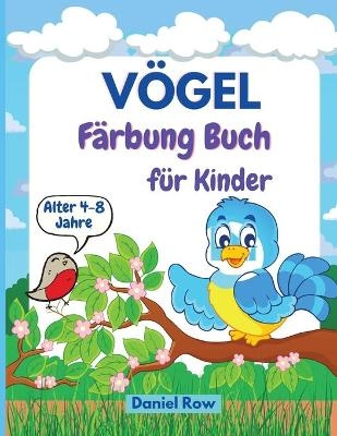 V&ouml;gel F&auml;rbung Buch f&uuml;r Kinder - Brian Richards
