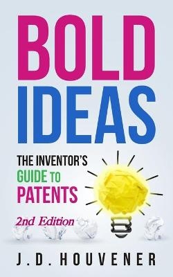 Bold Ideas - J D Houvener