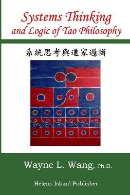 Systems Thinking and Logic of Tao Philosophy