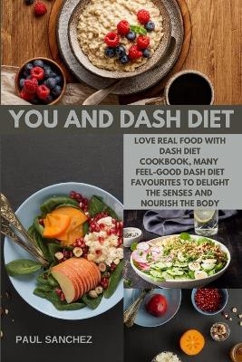 You and Dash Diet - Paul Sanchez