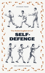 The Noble English Art of Self-Defence - Various authors