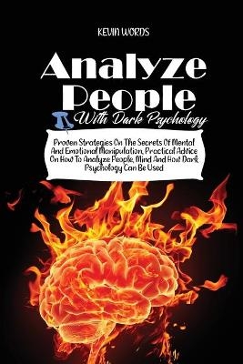 How to Analyze People with Dark Psychology