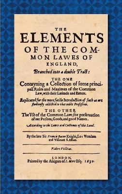 The Elements of the Common Laws of England (1630)