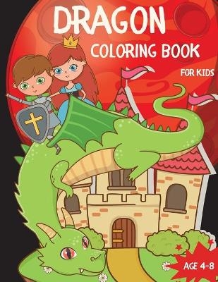 Dragon Coloring Book For Kids