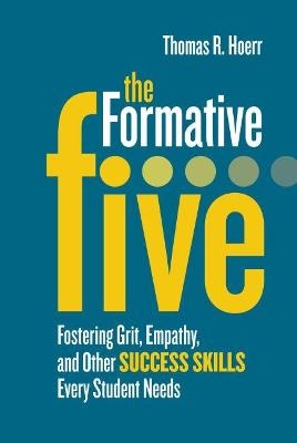 The Formative Five - Thomas R. Hoerr