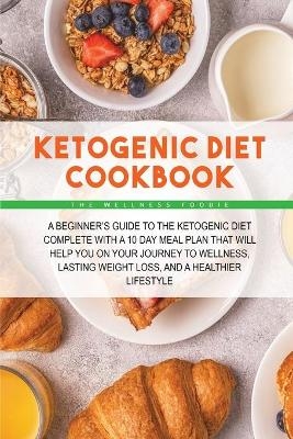 ketogenic diet cookbook -  The Wellness Foodie