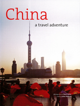China: A Travel Adventure - Lorien Holland