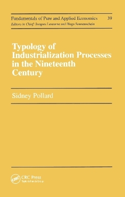 Typology of Industrialization Processes in the Nineteenth Century