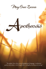 Apotheosis -  Mary Grace Zaccaria
