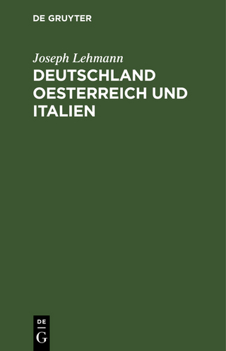 Deutschland Oesterreich und Italien